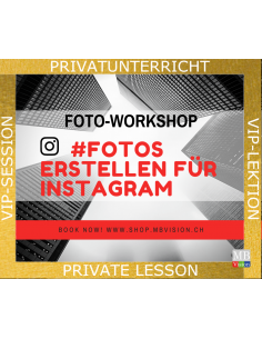 Fotos für Instagram erstellen und bearbeiten Workshop